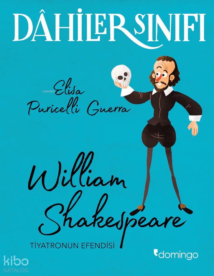 Dahilerin Sınıfı: William Shakespeare