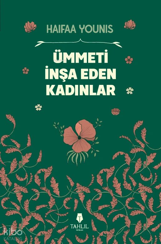Ümmeti İnşa Eden Kadınlar - Haifaa Younis