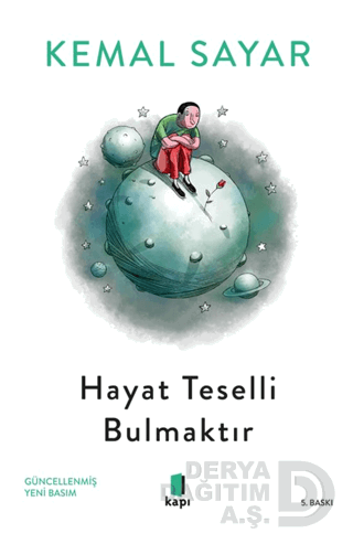HAYAT TESELLİ BULMAKTIR