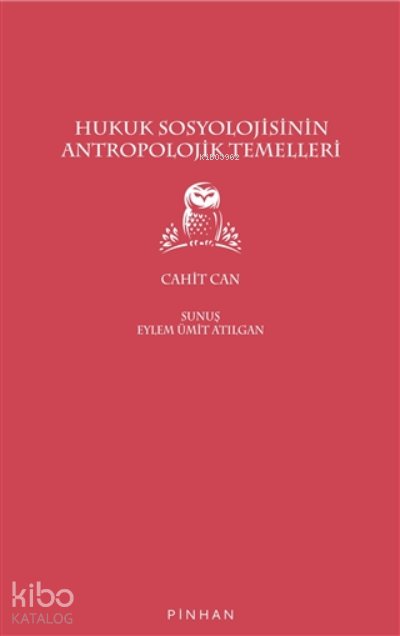 Hukuk Sosyolojisinin Antropolojik Temelleri