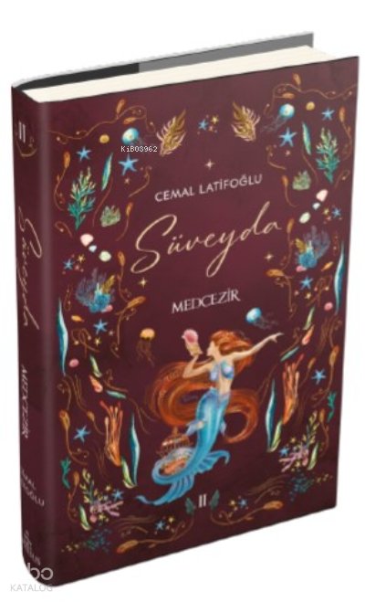 Süveyda 2: Medcezir (Ciltli) - Cemal Latifoğlu