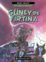 Güney'de Fırtına