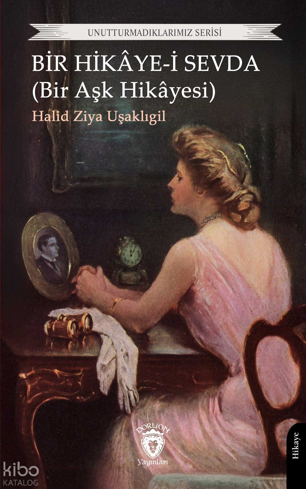 Bir Hikâye-i Sevda (Bir Aşk Hikâyesi)
