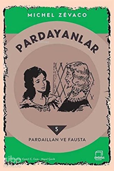Pardayanlar 5 - Pardaillan ve Fausta - Michel Zevaco