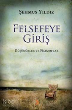 Felsefeye Giriş