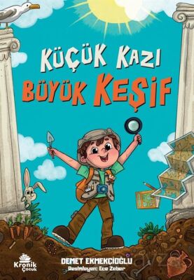 KÜÇÜK KAZI BÜYÜK KEŞİF