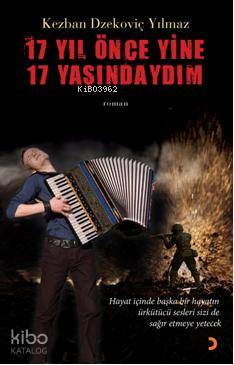 17 Yıl Önce Yine 17 Yaşındaydım
