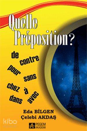 Quelle Prêposition
