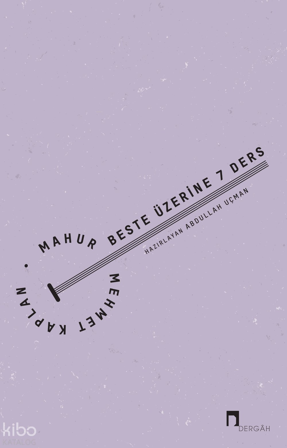 Mahur Beste Üzerine 7 Ders