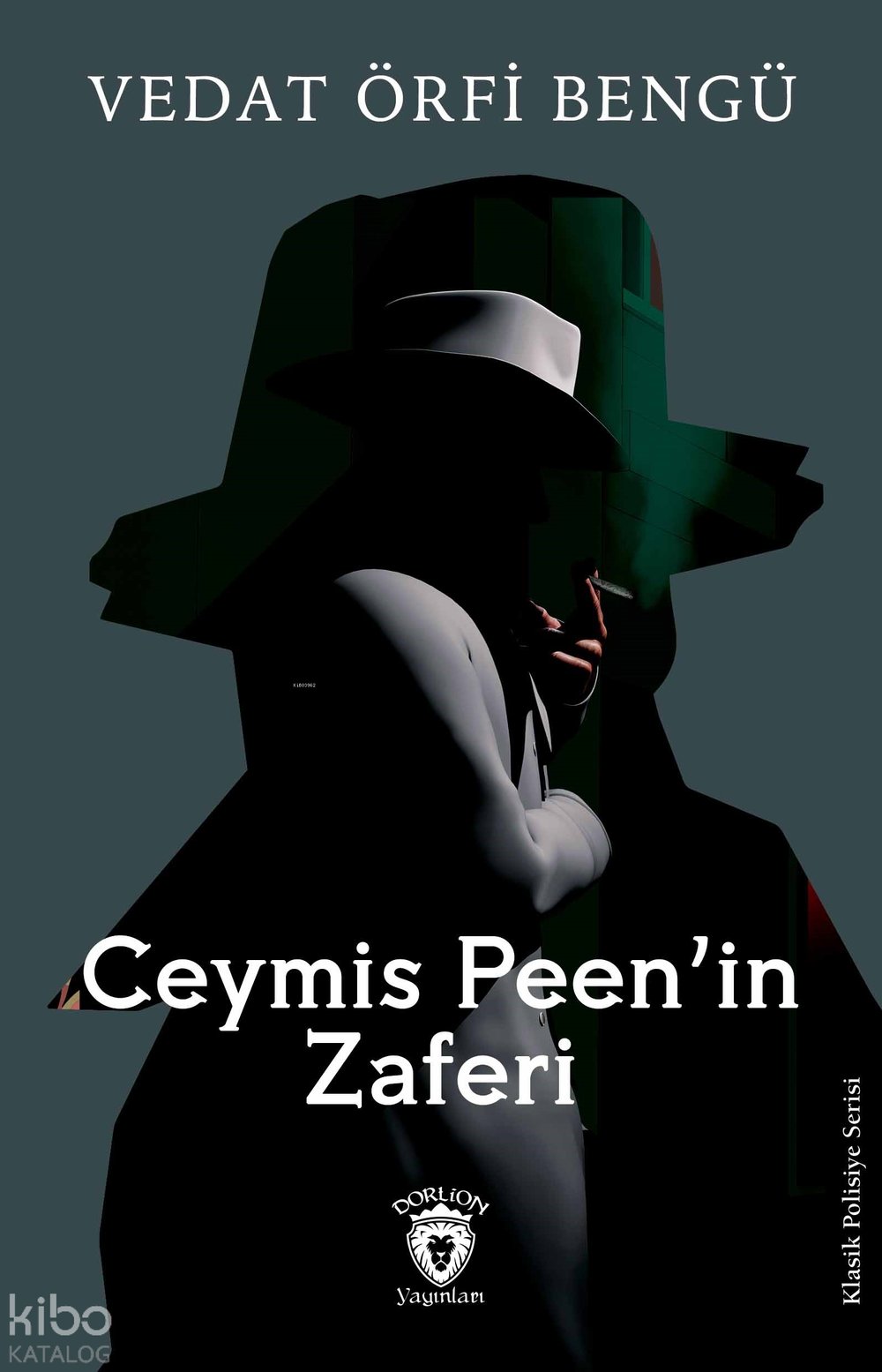 Ceymis Peen’in Zaferi - Vedat Örfi Bengü