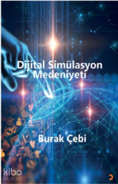 Dijital Simülasyon Medeniyeti