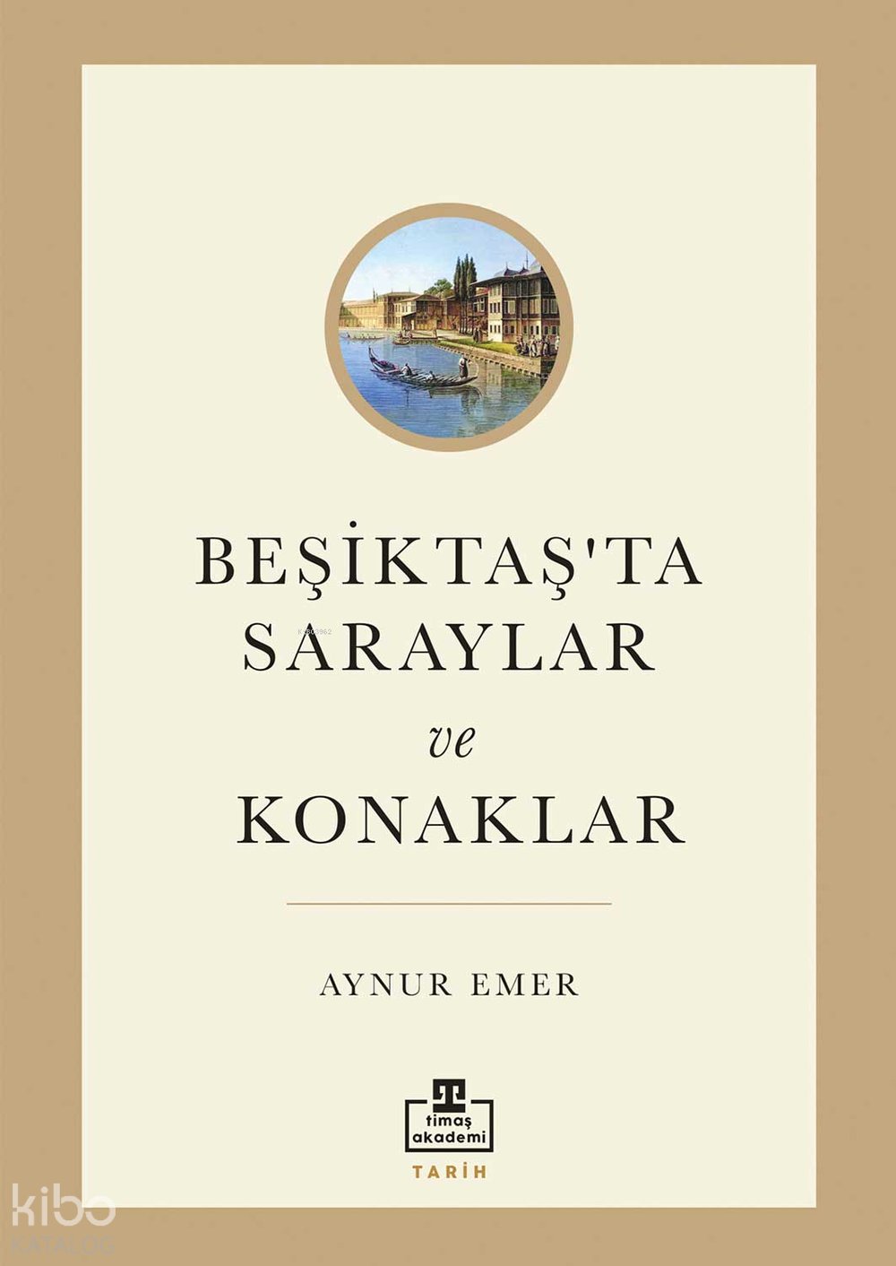 Beşiktaş'ta Saraylar ve Konaklar
