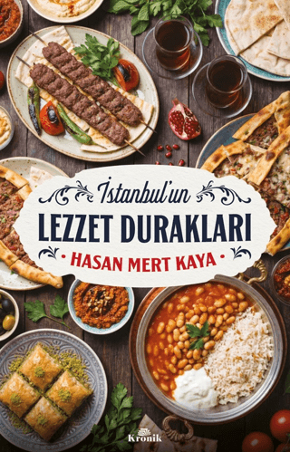 İSTANBULUN LEZZET DURAKLARI