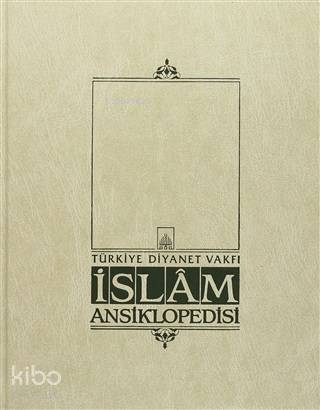 İslam Ansiklopedisi Cilt: 3