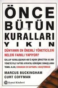 Önce Bütün Kuralları Yıkın