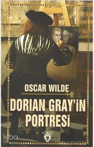 Dorian Gray'in Portresi - Oscar Wilde