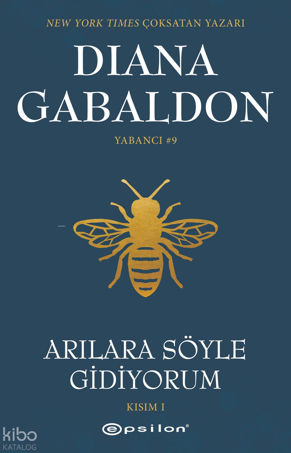 Arılara Söyle Gidiyorum (Kısım 1) - Diana Gabaldon
