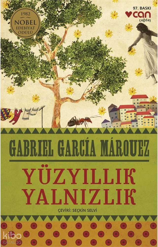 Yüzyıllık Yalnızlık - Gabriel Garcia Marquez