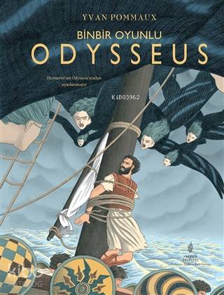 Binbir Oyunlu Odysseus (Ciltli) - Yvan Pommaux