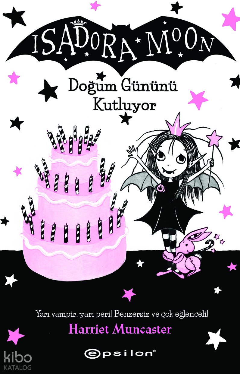 Isadora Moon Doğum Gününü Kutluyor - Harriet Muncaster