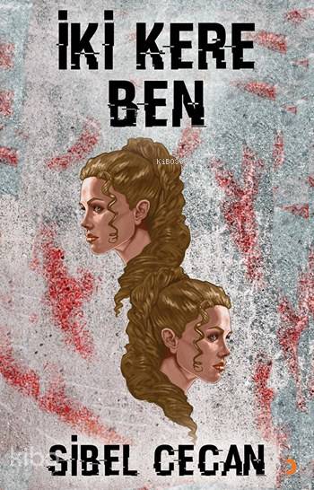 İki Kere Ben - Sibel Cecan