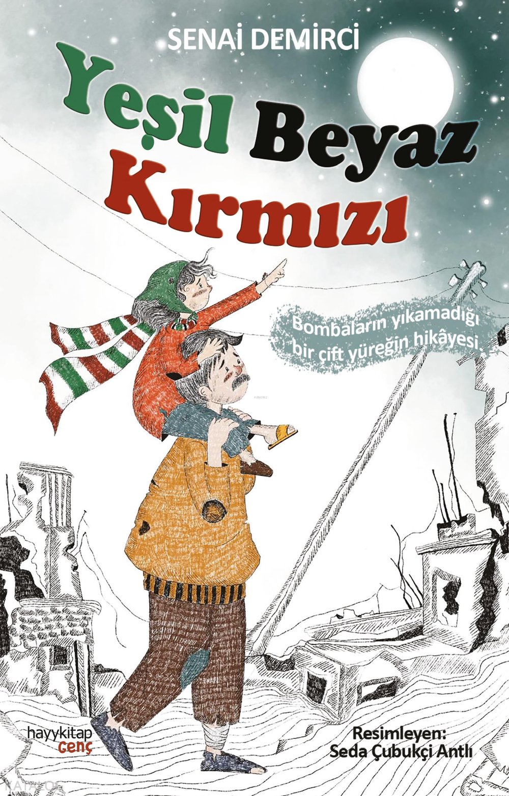 Yeşil Beyaz Kırmızı - Senai Demirci