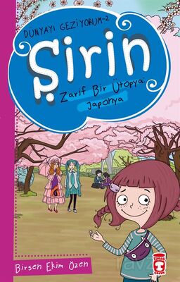 ŞİRİN ZARİF BİR ÜTOPYA: JAPONYA