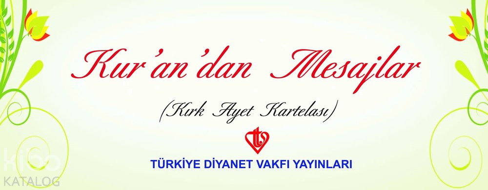 Kurandan Mesajlar Kırk Ayet Kartelası