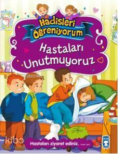 Hastaları Unutmuyoruz