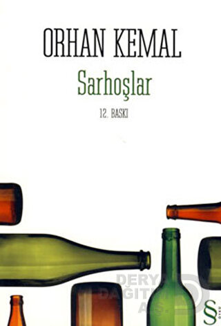 SARHOŞLAR / ORHAN KEMAL