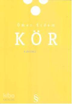 Kör - Ömer Erdem