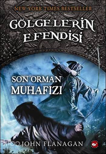 Son Orman Muhafızı - John Flanagan