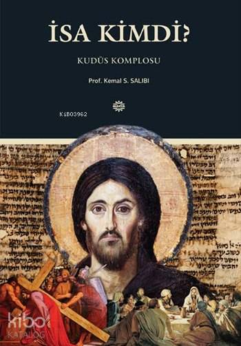 İsa Kimdi?
