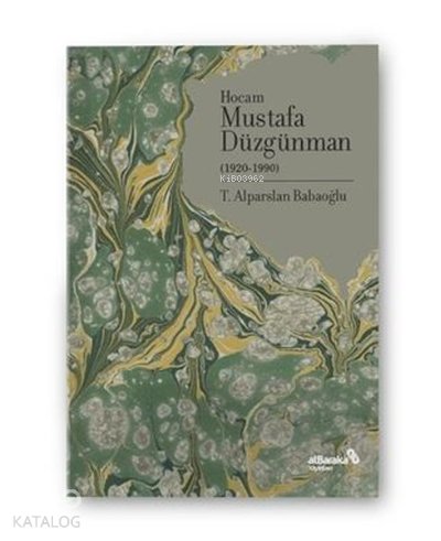 Hocam Mustafa Düzgünman (1920-1990)