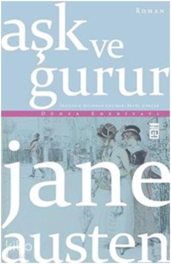 Aşk ve Gurur - Jane Austen