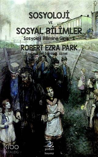 Sosyoloji ve Sosyal Bilimler