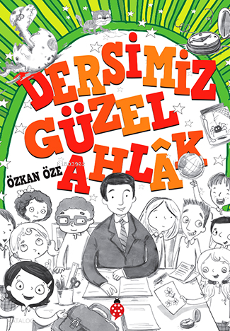 DERSİMİZ GÜZEL AHLAK