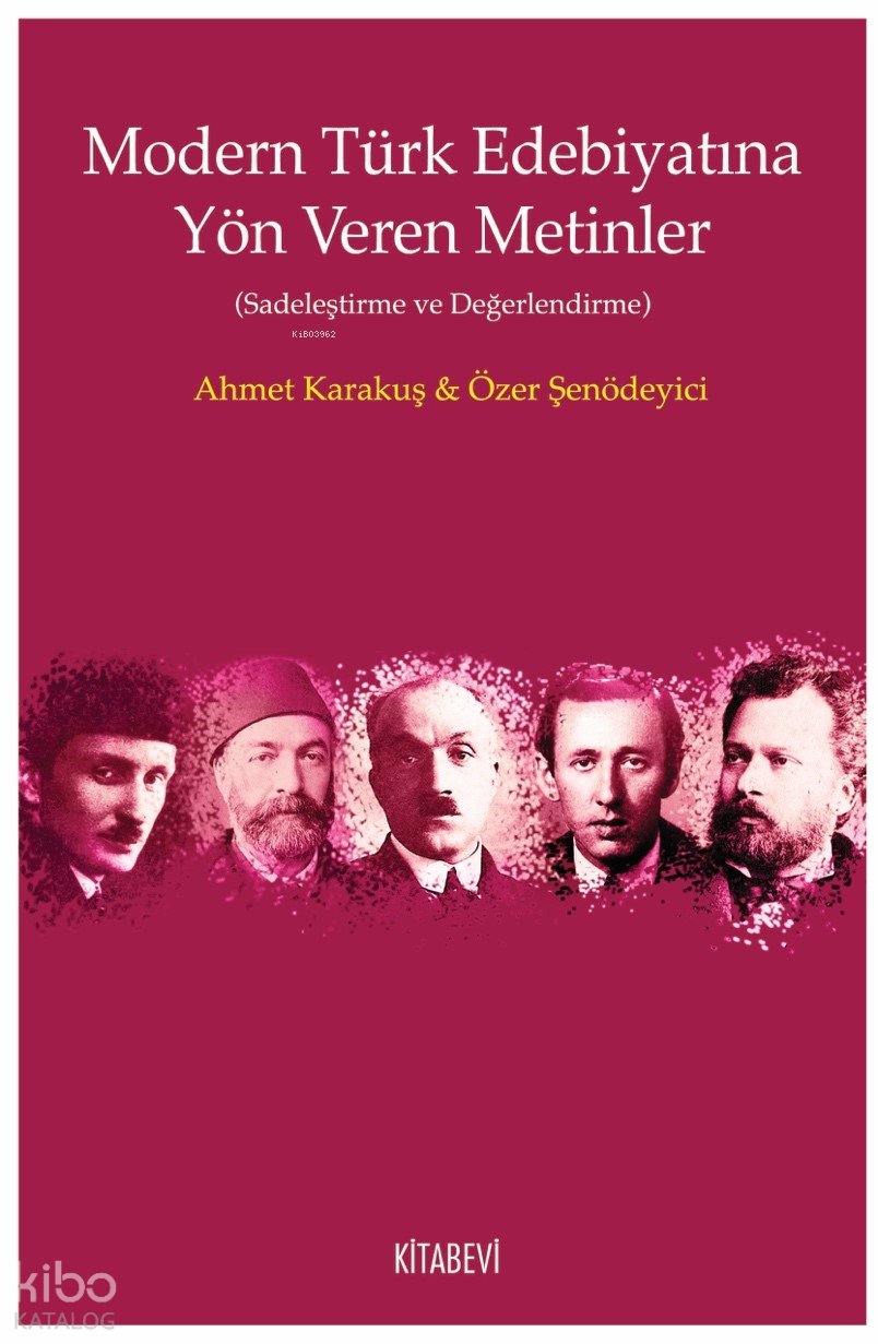 Modern Türk Edebiyatına Yön Veren Metinler
