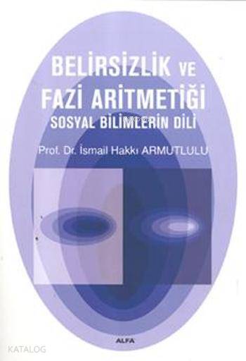 Belirsizlik ve Fazi Aritmetiği