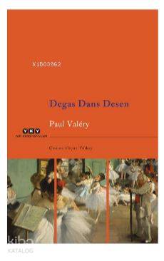 Degas Dans Desen - Paul Valéry
