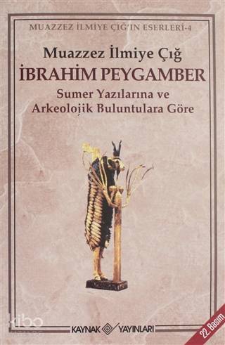 İbrahim Peygamber - Muazzez İlmiye Çığ