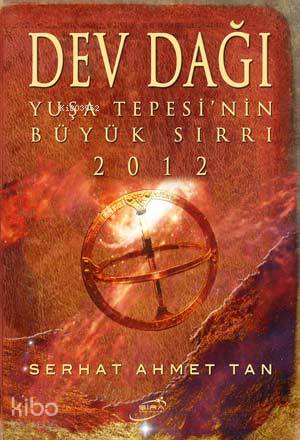 Dev Dağı - Serhat Ahmet Tan