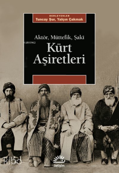 Kürt Aşiretleri - Tuncay Şur