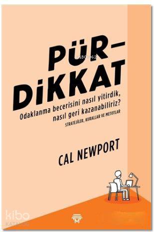 Pürdikkat - Cal Newport