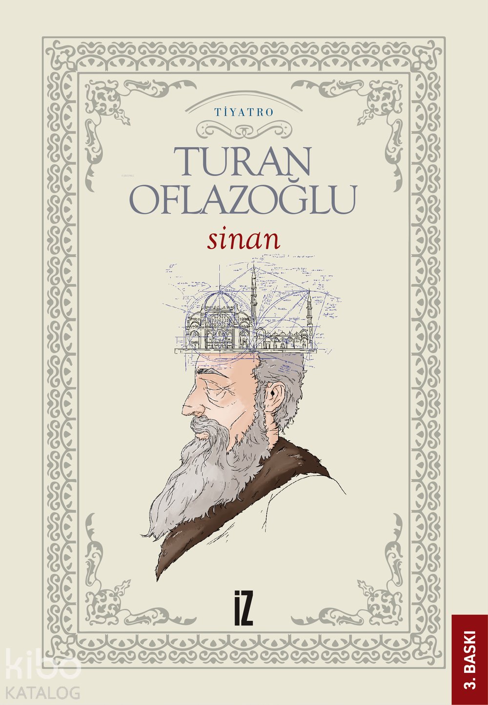 Sinan - A. Turan Oflazoğlu