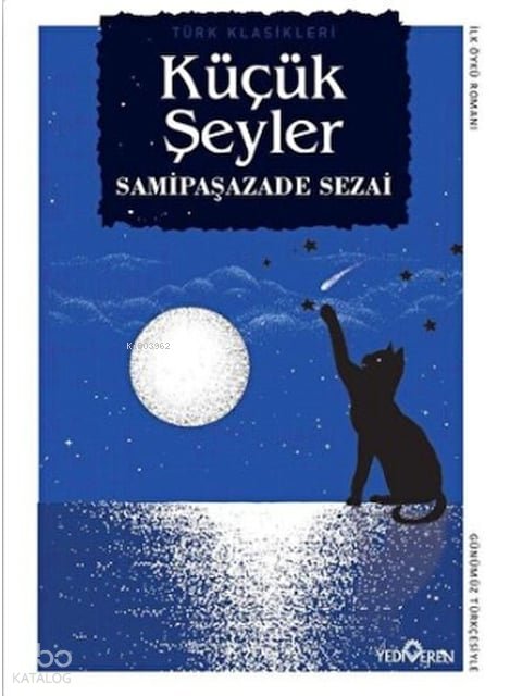 Küçük Şeyler - Samipaşazade Sezai