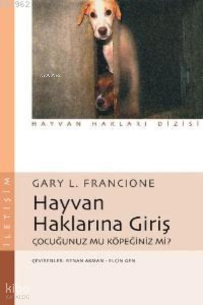 Hayvan Haklarına Giriş - Gary L. Francione