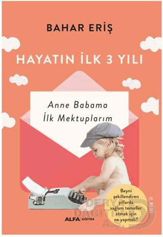 HAYATIN İLK 3 YILI