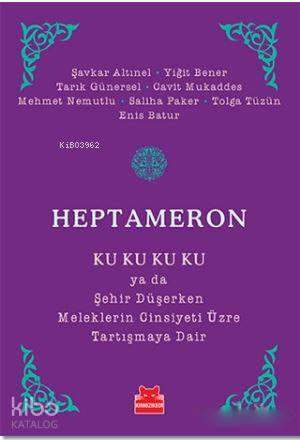 Heptameron - Şavkar Altınel, Enis Batur, Yiğit Bener, Tarık Günersel