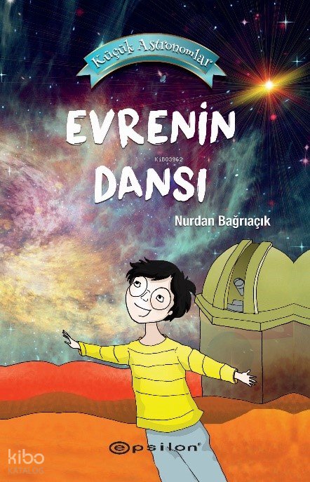 Küçük Astronomlar - Evrenin Dansı - Nurdan Bağrıaçık